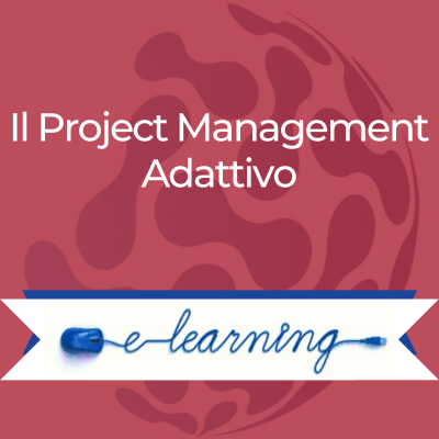 Workshop: Il Project Management Adattivo